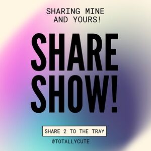 Mine and yours Share Shows
